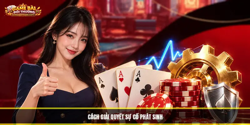 Luật Chơi Liêng - Hướng Dẫn Dành Cho Người Mới Tham Gia Cách giải quyết sự cố phát sinh