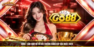 Go88 - Sân Chơi Nổ Hũ Đổi Thưởng Đẳng Cấp Bậc Nhất 2024